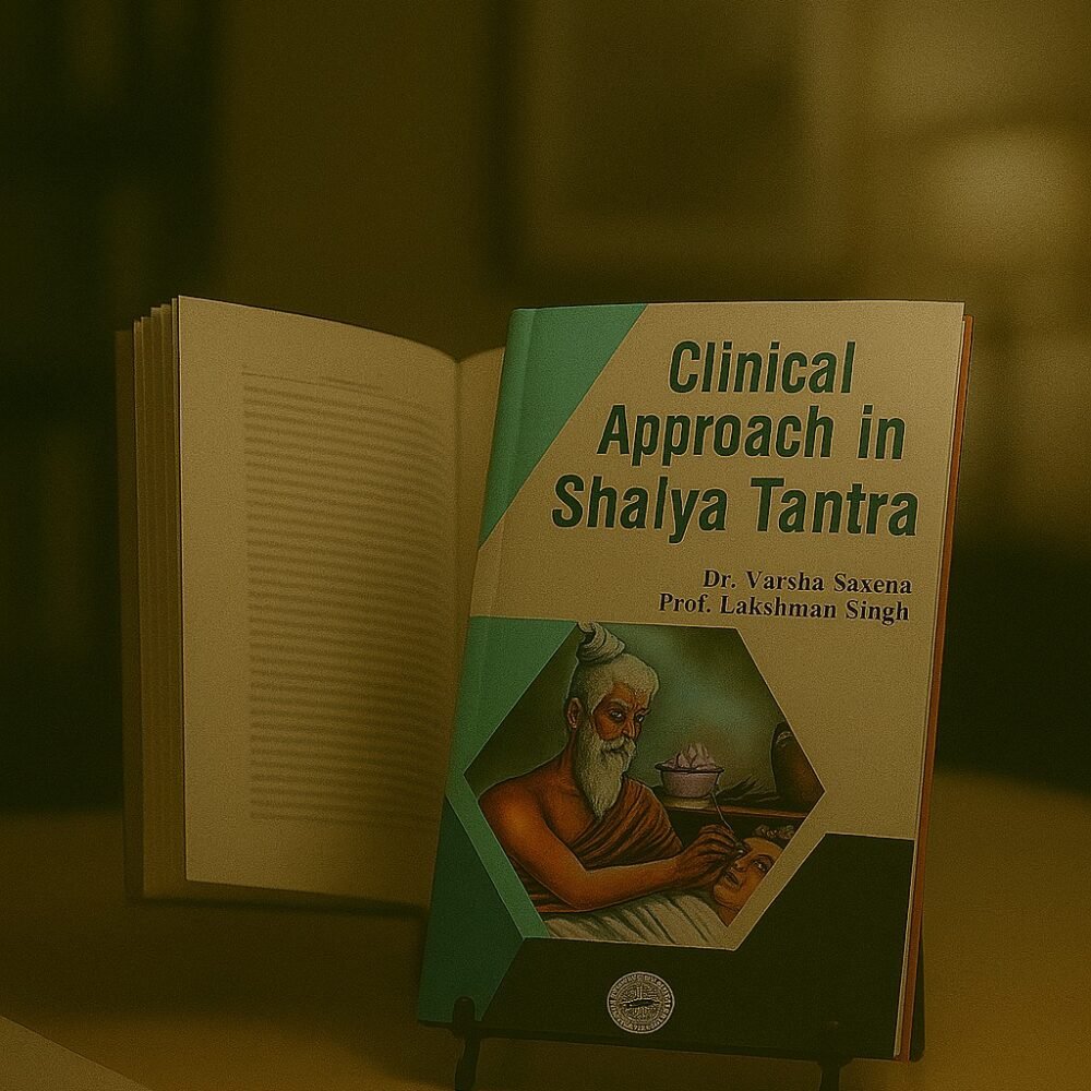 Clinical Approach in Shalya Tantra