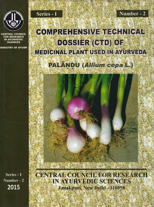 Comprehensive Technical Dossier (CTD) of Medicinal Plant used in Ayurveda – Palandu (Allium Cepa L.) - Image 2
